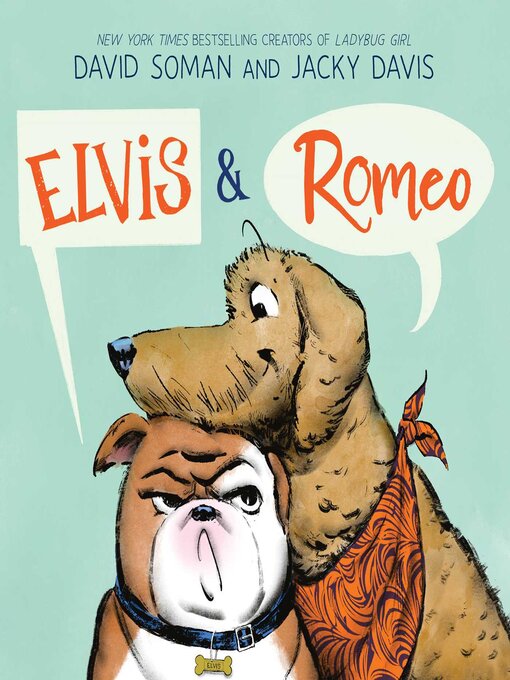Title details for Elvis & Romeo by David Soman - Available